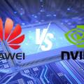 Nvidia Be Replaced by Huawei?
